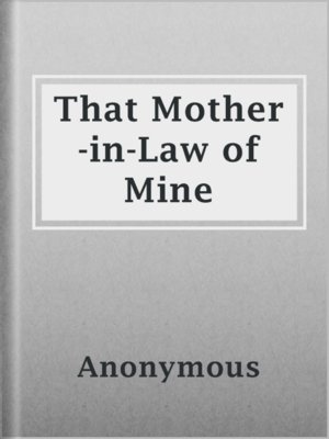 cover image of That Mother-in-Law of Mine